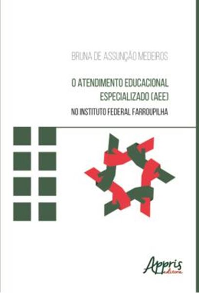 Picture of O ATENDIMENTO EDUCACIONAL ESPECIALIZADO (AEE) NO INSTITUTO FEDERAL FARROUPILHA: DESAFIOS DA EDUCACAO INCLUSIVA