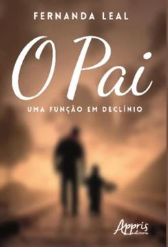 Imagem de O PAI: UMA FUNCAO EM DECLINIO