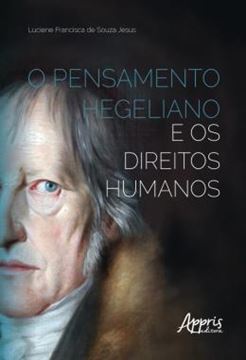 Imagem de O PENSAMENTO HEGELIANO E OS DIREITOS HUMANOS