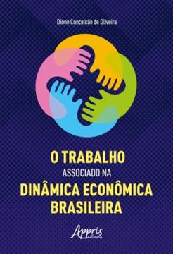 Imagem de O TRABALHO ASSOCIADO NA DINAMICA ECONOMICA BRASILEIRA