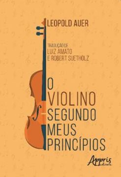 Imagem de O VIOLINO SEGUNDO MEUS PRINCIPIOS