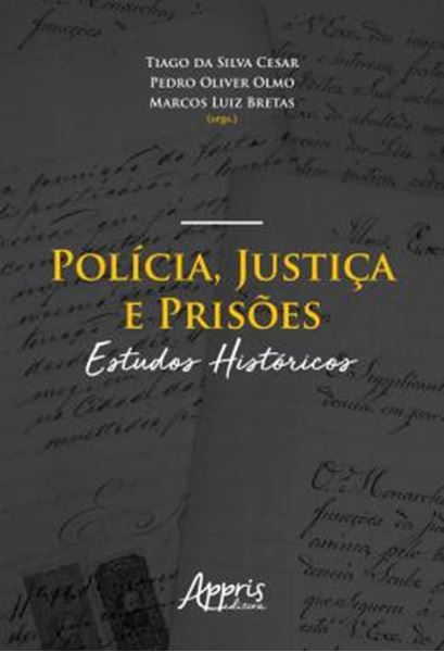 Picture of POLICIA, JUSTICA E PRISOES: ESTUDOS HISTORICOS