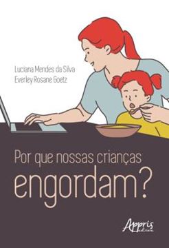 Imagem de POR QUE NOSSAS CRIANCAS ENGORDAM?