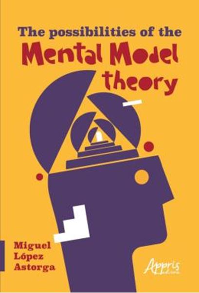 Picture of THE POSSIBILITIES OF THE MENTAL MODEL THEORY