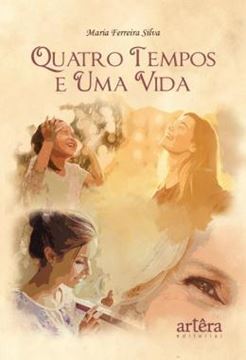Imagem de QUATRO TEMPOS E UMA VIDA