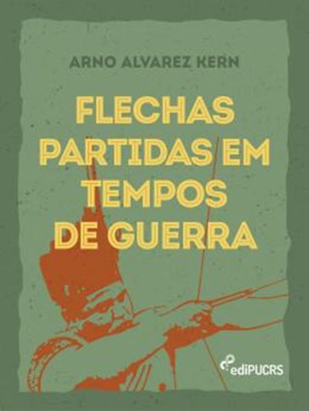Picture of FLECHAS PARTIDAS EM TEMPOS DE GUERRA