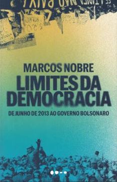 Imagem de LIMITES DA DEMOCRACIA - DE JUNHO DE 2013 AO GOVERNO BOLSONARO