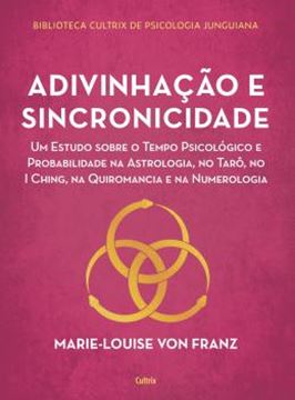 Imagem de ADIVINHACAO E SINCRONICIDADE - 2ª ED
