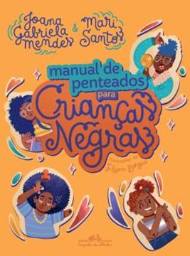 Imagem de MANUAL DE PENTEADOS PARA CRIANCAS NEGRAS