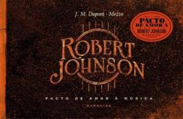 Imagem de ROBERT JOHNSON - PACTO DE AMOR A MUSICA