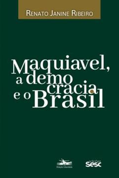 Imagem de MAQUIAVEL, A DEMOCRACIA E O BRASIL