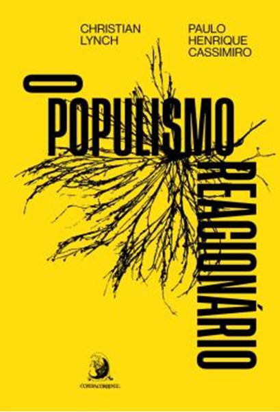 Picture of O POPULISMO REACIONARIO: ASCENSAO E LEGADO DO BOLSONARISMO