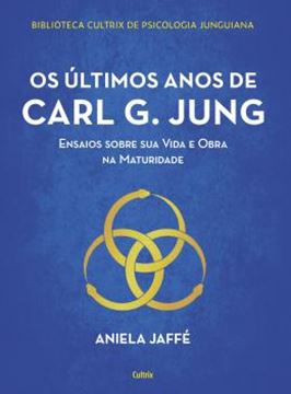 Imagem de OS ULTIMOS ANOS DE CARL G. JUNG