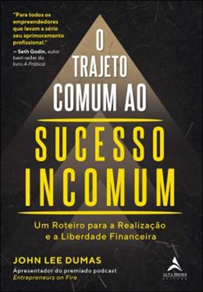 Picture of O TRAJETO COMUM AO SUCESSO INCOMUM