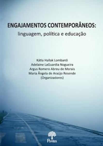 Picture of ENGAJAMENTOS CONTEMPORÃNEOS: LINGUAGEM, POLÍTICA E EDUCAÇÃO