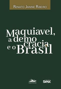 Imagem de MAQUIAVEL, A DEMOCRACIA E O BRASIL