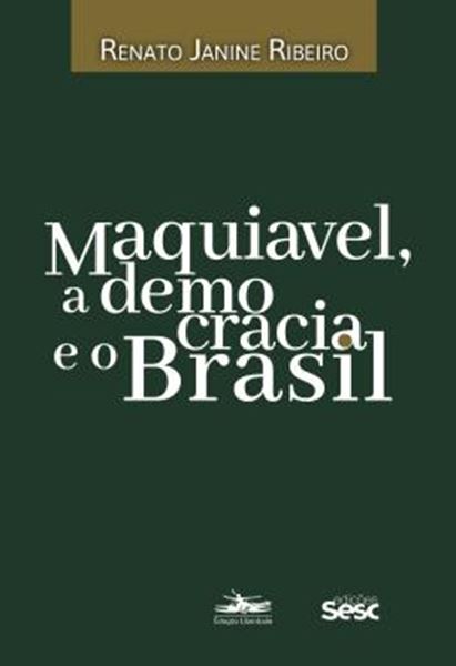 Picture of MAQUIAVEL, A DEMOCRACIA E O BRASIL