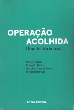 Imagem de OPERACAO ACOLHIDA - UMA HISTORIAL ORAL