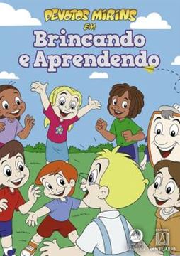 Imagem de DEVOTOS MIRINS EM BRINCANDO E APRENDENDO