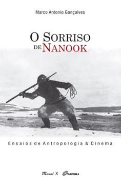 Imagem de O SORRISO DE NANOOK - ENSAIOS DE ANTROPOLOGIA & CINEMA
