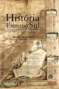 Imagem de HISTORIA DO EXTREMO SUL - A FORMACAO DA FRONTEIRA MERIDIONAL DA AMERICA