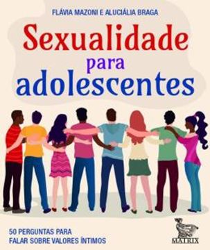 Imagem de SEXUALIDADE PARA ADOLESCENTES