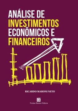 Imagem de ANALISE DE INVESTIMENTOS ECONOMICOS E FINANCEIROS