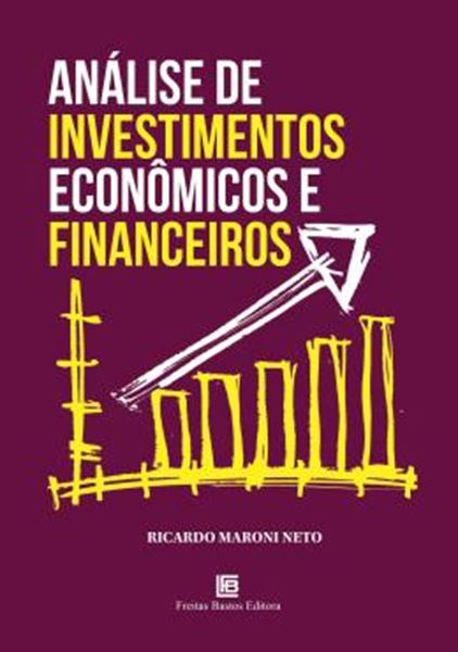 Picture of ANALISE DE INVESTIMENTOS ECONOMICOS E FINANCEIROS