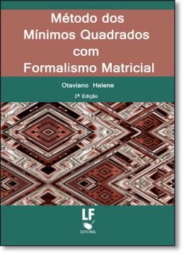 Imagem de METODOS DOS MINIMOS QUADRADOS - COM FORMALISMO MATRICIAL