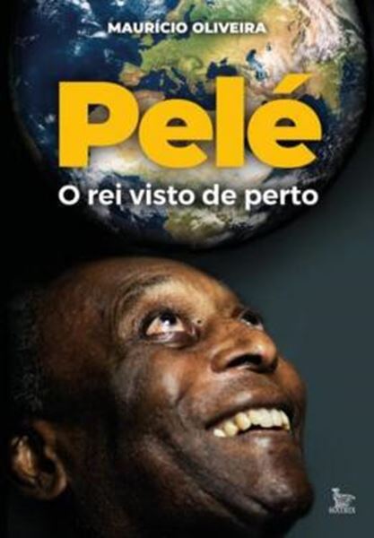 Picture of PELE, O REI VISTO DE PERTO