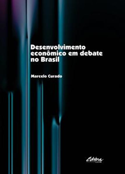 Picture of DESENVOLVIMENTO ECONOMICO EM DEBATE NO BRASIL