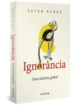 Imagem de IGNORANCIA - UMA HISTORIA GLOBAL