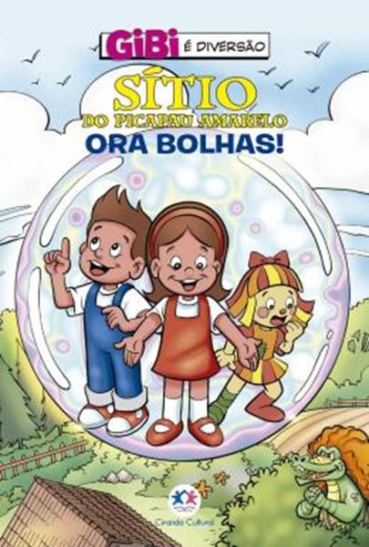 Picture of GIBI E DIVERSAO - SITIO DO PICAPAU AMARELO - ORA BOLHAS!