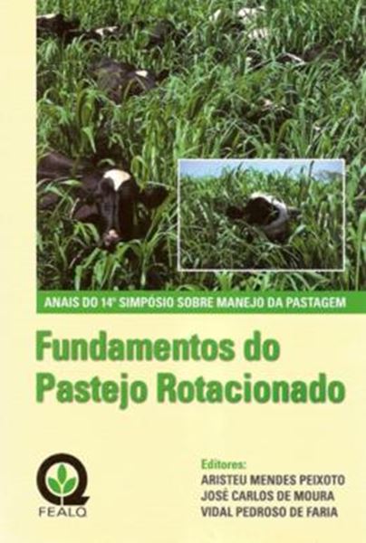 Picture of FUNDAMENTOS DO PASTEJO ROTACIONADO - ANAIS DO 14 SIMPOSIO SOBRE MANEJO DA PASTAGEM