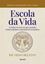 Imagem de ESCOLA DA VIDA