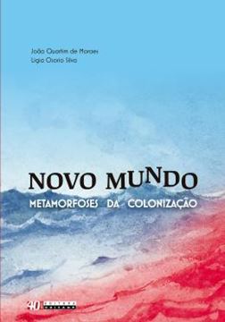 Imagem de NOVO MUNDO - METAMORFOSES DA COLONIZACAO
