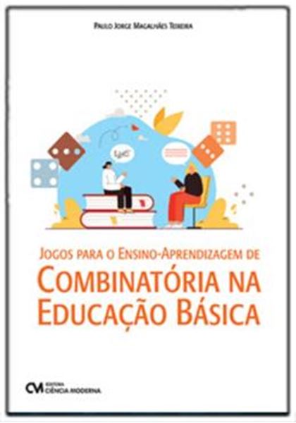 Picture of JOGOS PARA O ENSINO-APRENDIZAGEM DE COMBINATÓRIA NA EDUCAÇÃO BÁSICA