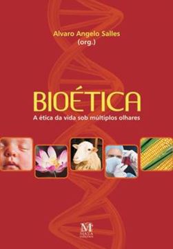 Imagem de BIOETICA - A ETICA DA VIDA SOB MULTIPLOS OLHARES