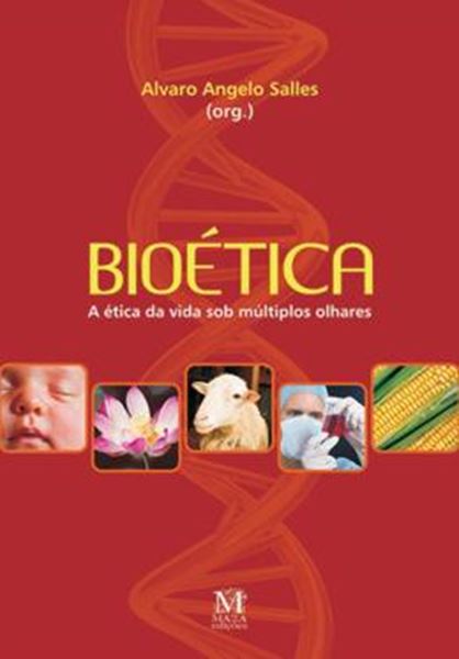 Picture of BIOETICA - A ETICA DA VIDA SOB MULTIPLOS OLHARES
