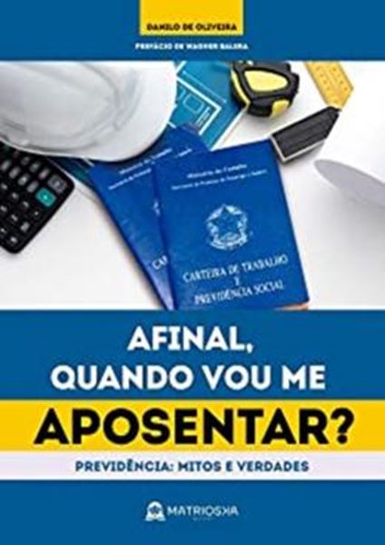 Picture of AFINAL, QUANDO VOU ME APOSENTAR