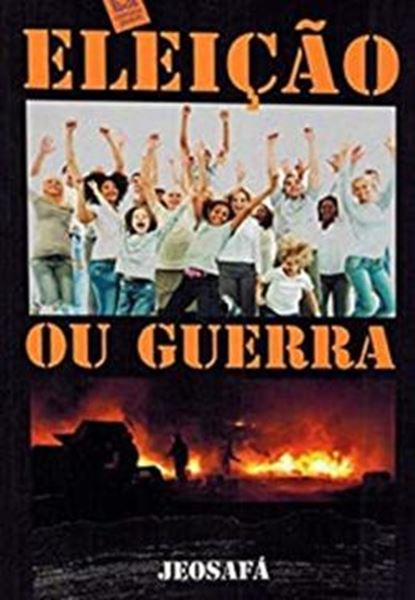 Picture of ELEICAO OU GUERRA