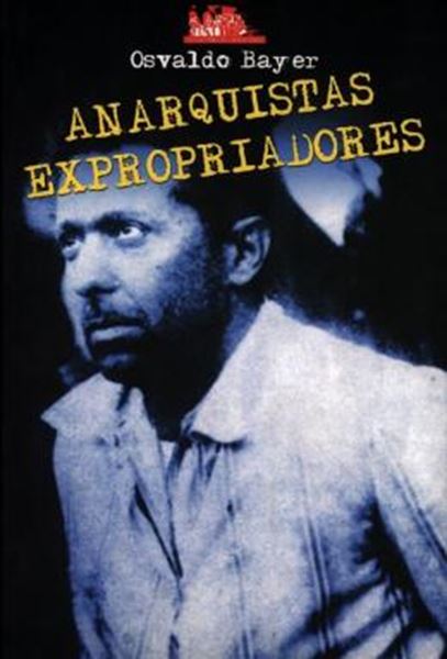 Picture of ANARQUISTAS EXPROPRIADORES