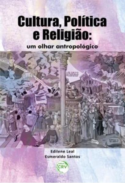 Picture of CULTURA, POLITICA E RELIGIAO - UM OLHAR ANTROPOLOGICO