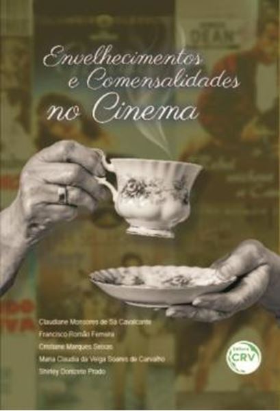 Picture of ENVELHECIMENTOS E COMENSALIDADES NO CINEMA