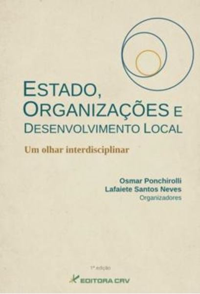 Picture of ESTADO, ORGANIZACOES E DESENVOLVIMENTO LOCAL - UM OLHAR INTERDISCIPLINAR