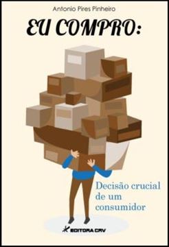 Imagem de EU COMPRO - DECISAO CRUCIAL DE UM CONSUMIDOR