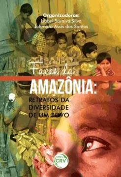 Imagem de FACES DA AMAZONIA - RETRATOS DA DIVERSIDADE DE UM POVO