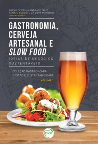 Picture of GASTRONOMIA, CERVEJA ARTESANAL E SLOW FOOD - IDEIAS DE NEGOCIOS SUSTENTAVEIS