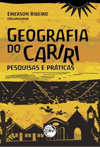 Picture of GEOGRAFIA DO CARIRI - PESQUISAS E PRATICAS