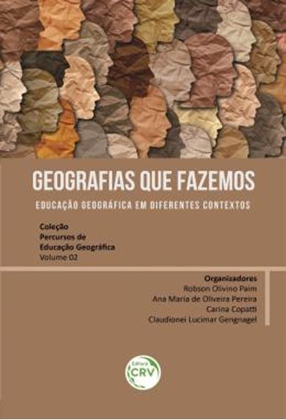 Picture of GEOGRAFIAS QUE FAZEMOS - EDUCACAO GEOGRAFICA EM DIFERENTES CONTEXTOS